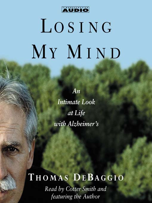 Title details for Losing my Mind by Thomas DeBaggio - Wait list